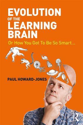 Cover: 9781138824461 | Evolution of the Learning Brain | Or How You Got To Be So Smart...