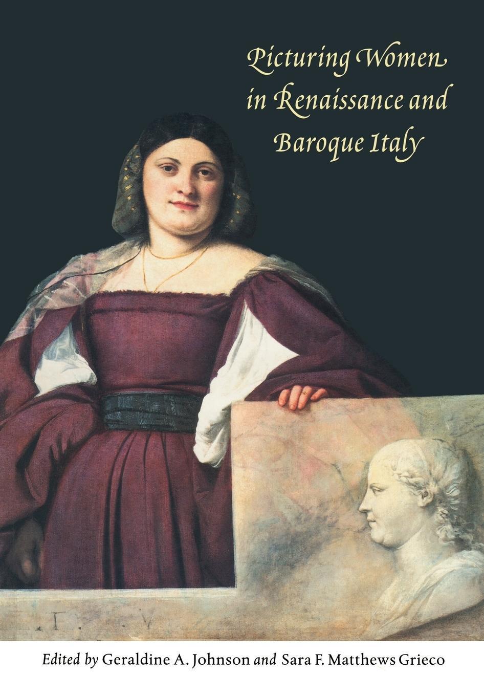 Cover: 9780521565806 | Picturing Women in Renaissance and Baroque Italy | Grieco | Buch