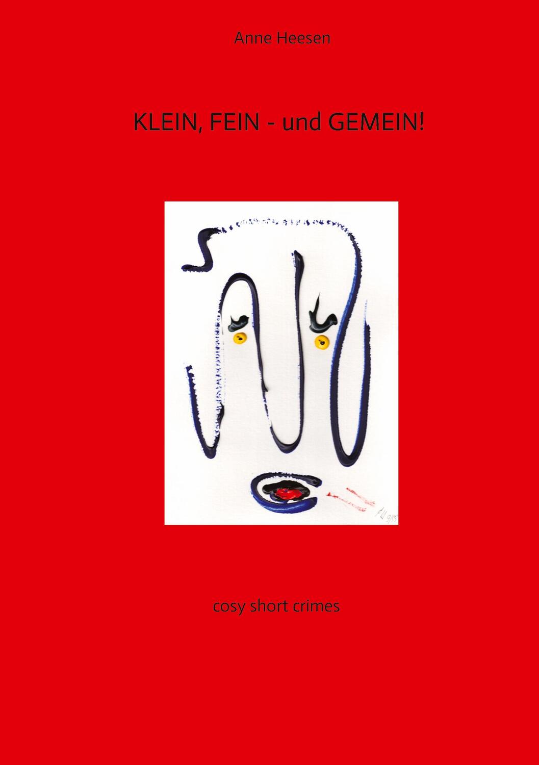 Cover: 9783347923065 | KLEIN, FEIN - und GEMEIN! Kurz-Krimis mit Pfiff. Very british! | Buch