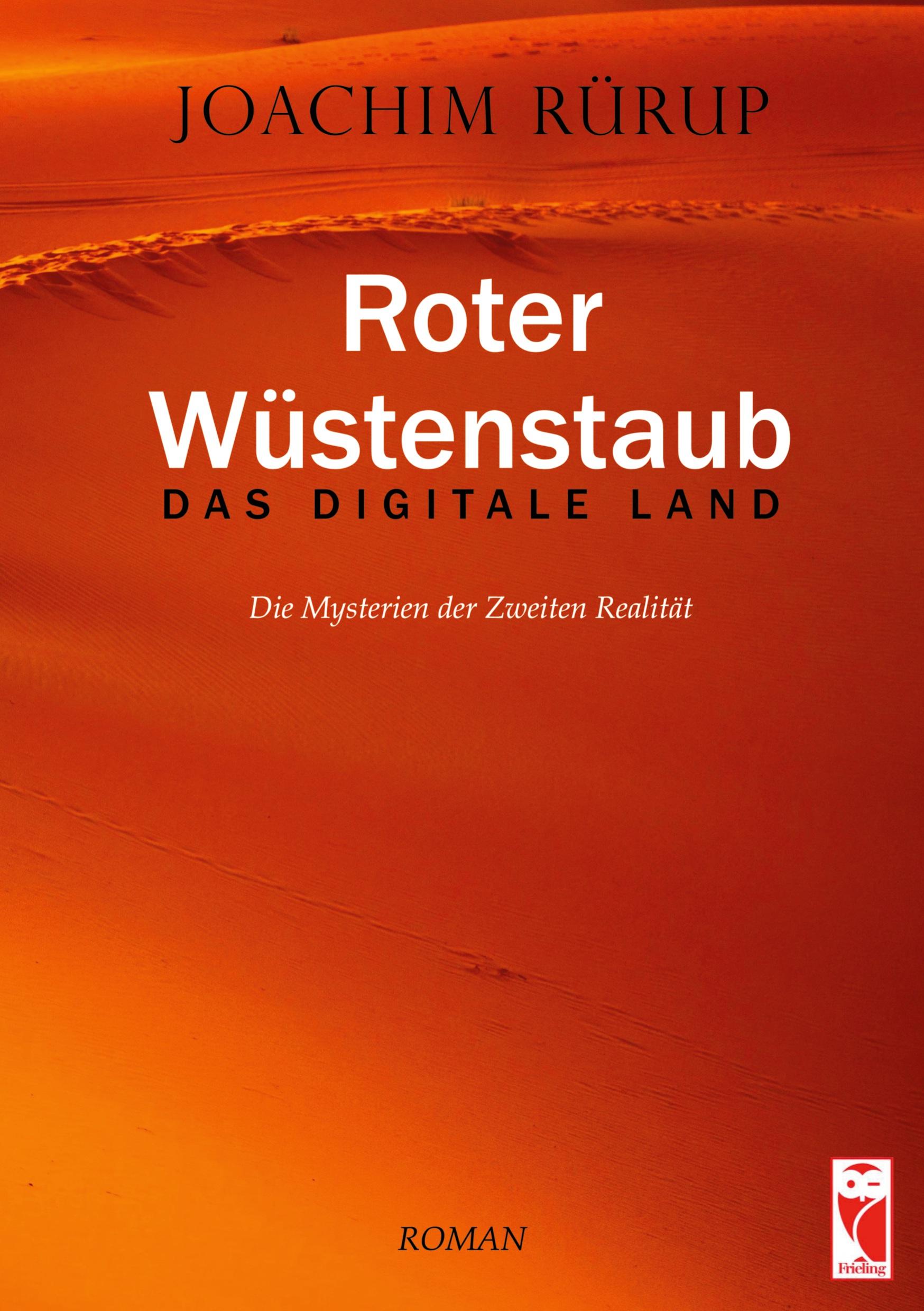 Cover: 9783828038905 | Roter Wüstenstaub - Das digitale Land | Joachim Rürup | Taschenbuch