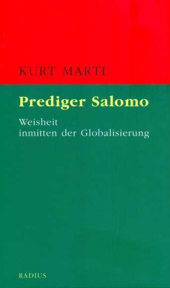 Cover: 9783871731563 | Prediger Salomo | Weisheit inmitten der Globalisierung | Kurt Marti