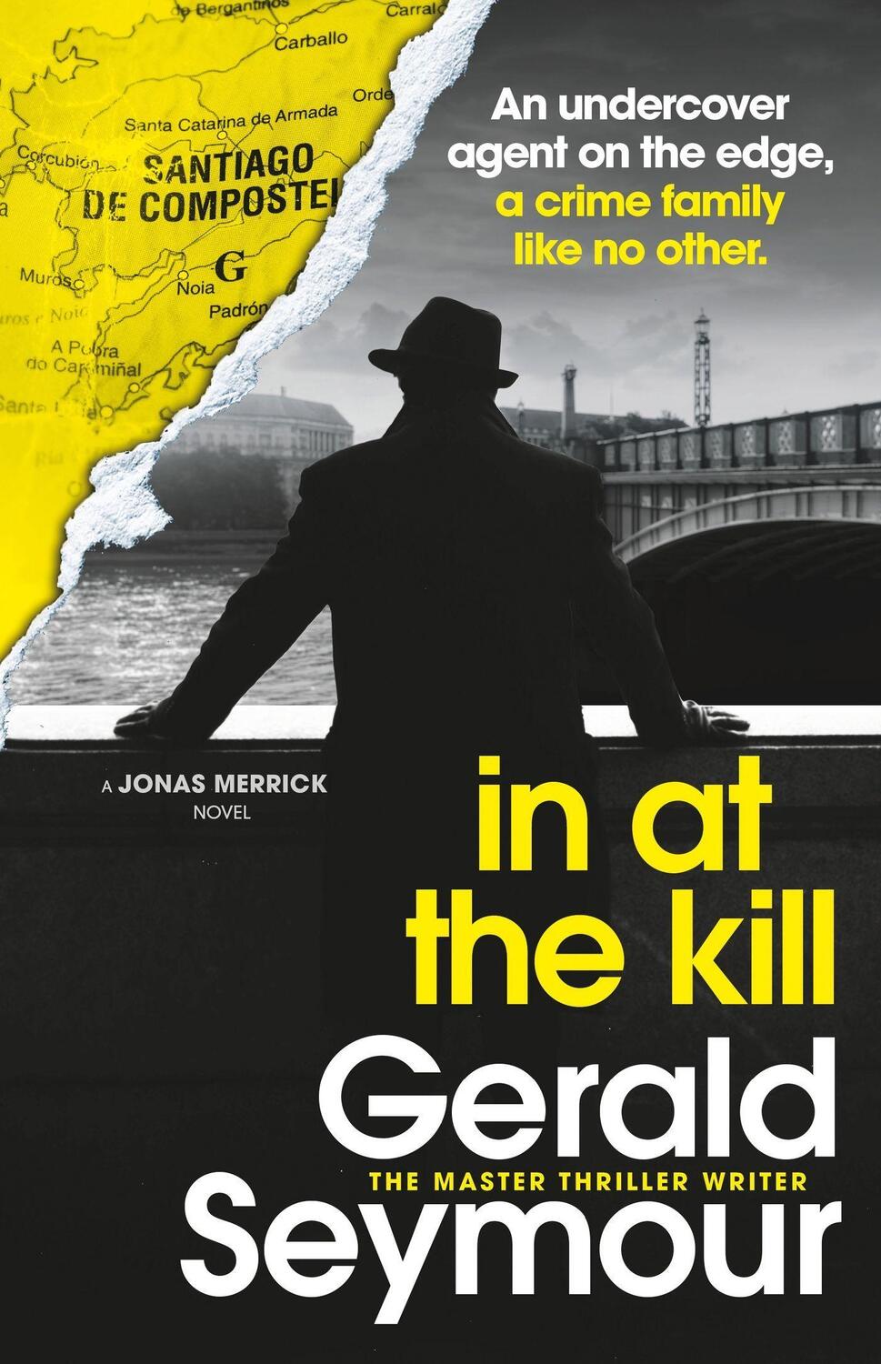 Cover: 9781529340457 | In At The Kill | Gerald Seymour | Buch | Jonas Merrick series | 2023