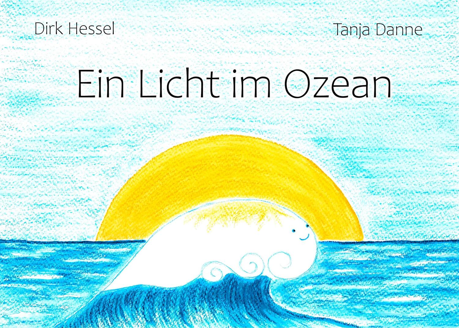 Cover: 9783738603903 | Ein Licht im Ozean | Dirk Hessel (u. a.) | Taschenbuch