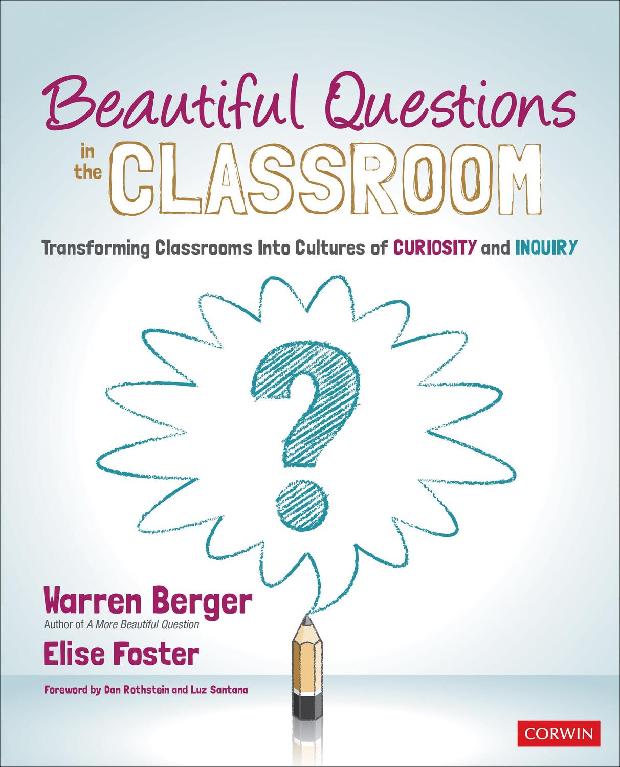 Cover: 9781544365466 | Beautiful Questions in the Classroom | Elise Foster (u. a.) | Buch
