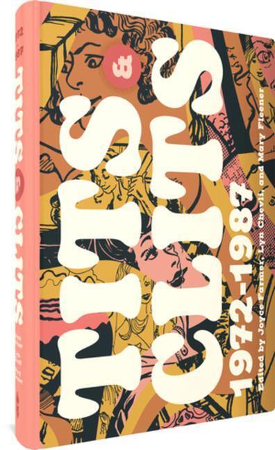 Cover: 9781683966838 | Tits & Clits 1972-1987 | Joyce Farmer (u. a.) | Buch | Englisch | 2023
