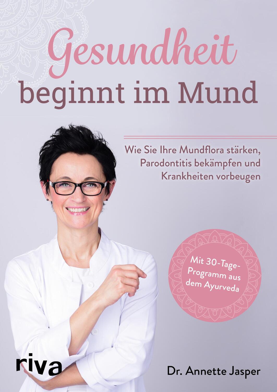 Cover: 9783742314758 | Gesundheit beginnt im Mund | Annette Jasper | Taschenbuch | Deutsch