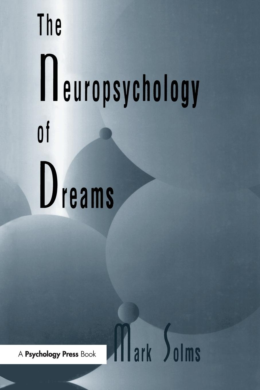 Cover: 9781138989580 | The Neuropsychology of Dreams | A Clinico-anatomical Study | Solms