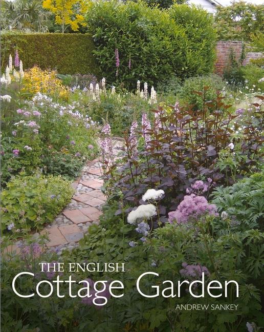 Cover: 9781785009495 | English Cottage Garden | Andrew Sankey | Buch | Englisch | 2021
