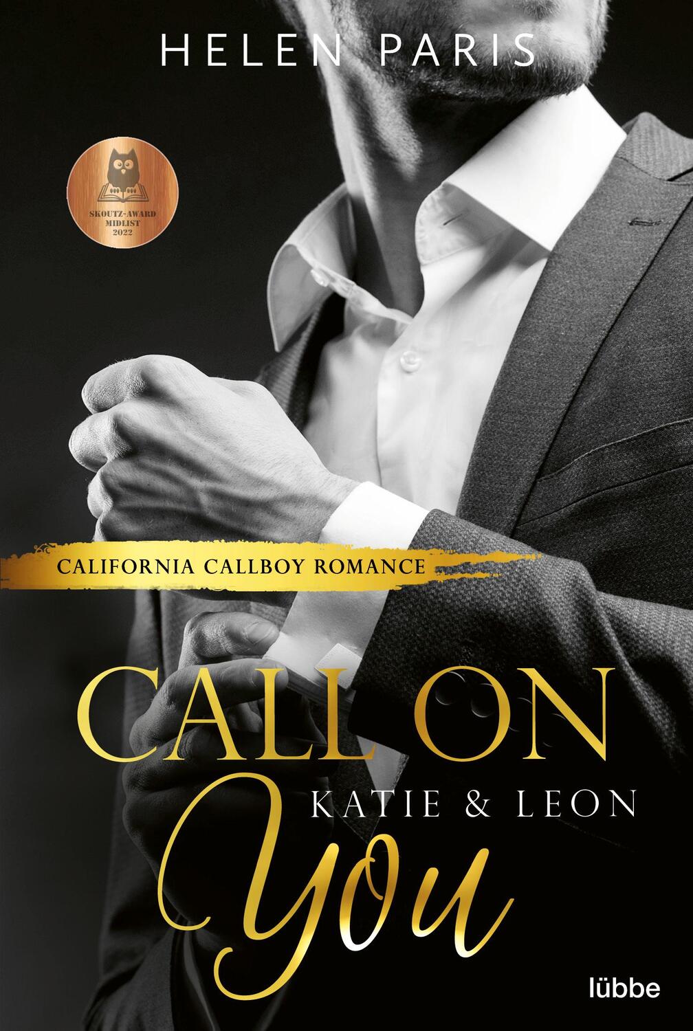 Cover: 9783404188970 | Call on You - Katie &amp; Leon | California Callboy Romance | Helen Paris