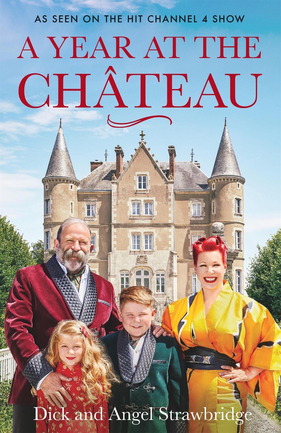 Cover: 9781841884639 | A Year at the Chateau | As seen on the hit Channel 4 show | Buch