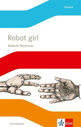 Cover: 9783125486324 | Robot Girl. Englische Lektüre mit Audio-CD für die 6. Klasse | Buch