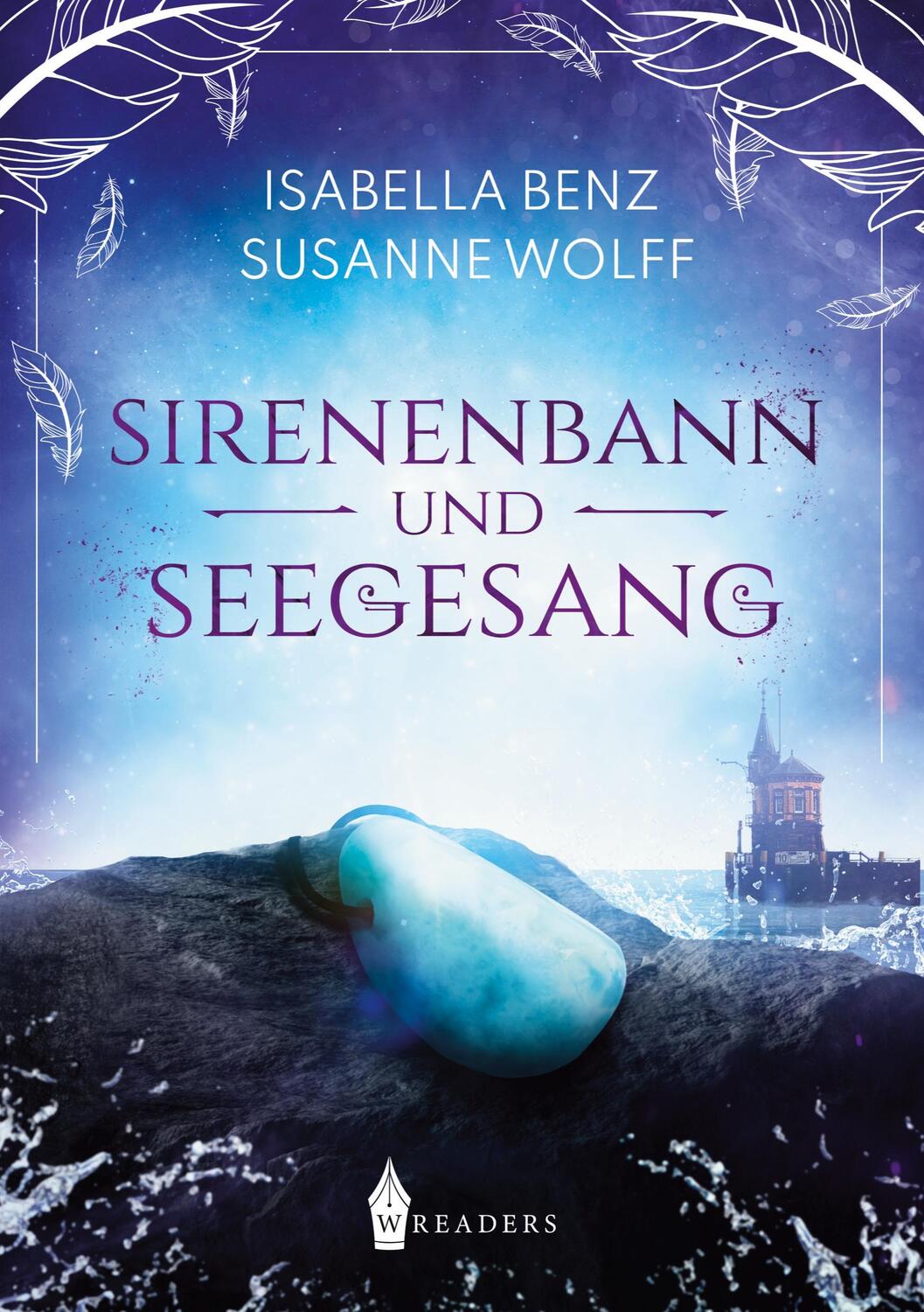 Cover: 9783967332476 | Sirenenbann und Seegesang | Susanne Wolff (u. a.) | Taschenbuch | 2021