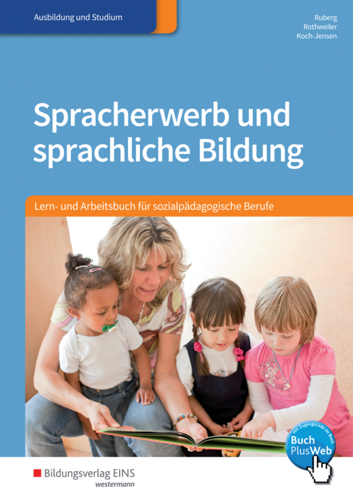 Cover: 9783427046257 | Spracherwerb und sprachliche Bildung | Tobias Ruberg (u. a.) | Buch