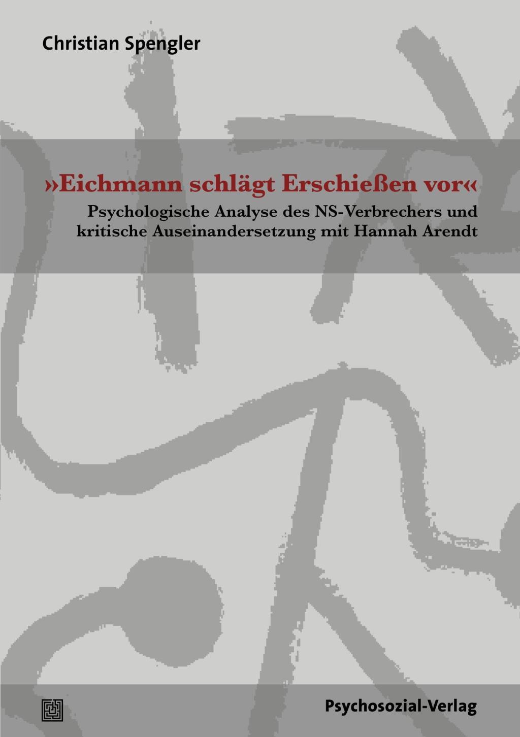 Cover: 9783837929027 | 'Eichmann schlägt Erschießen vor' | Christian Spengler | Taschenbuch