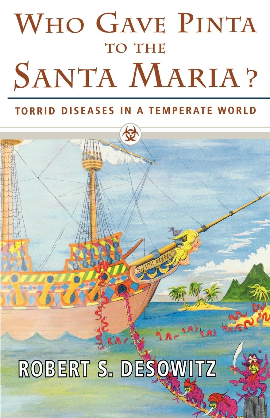 Cover: 9780393332643 | Who Gave Pinta to the Santa Maria? | Robert S. Desowitz | Taschenbuch