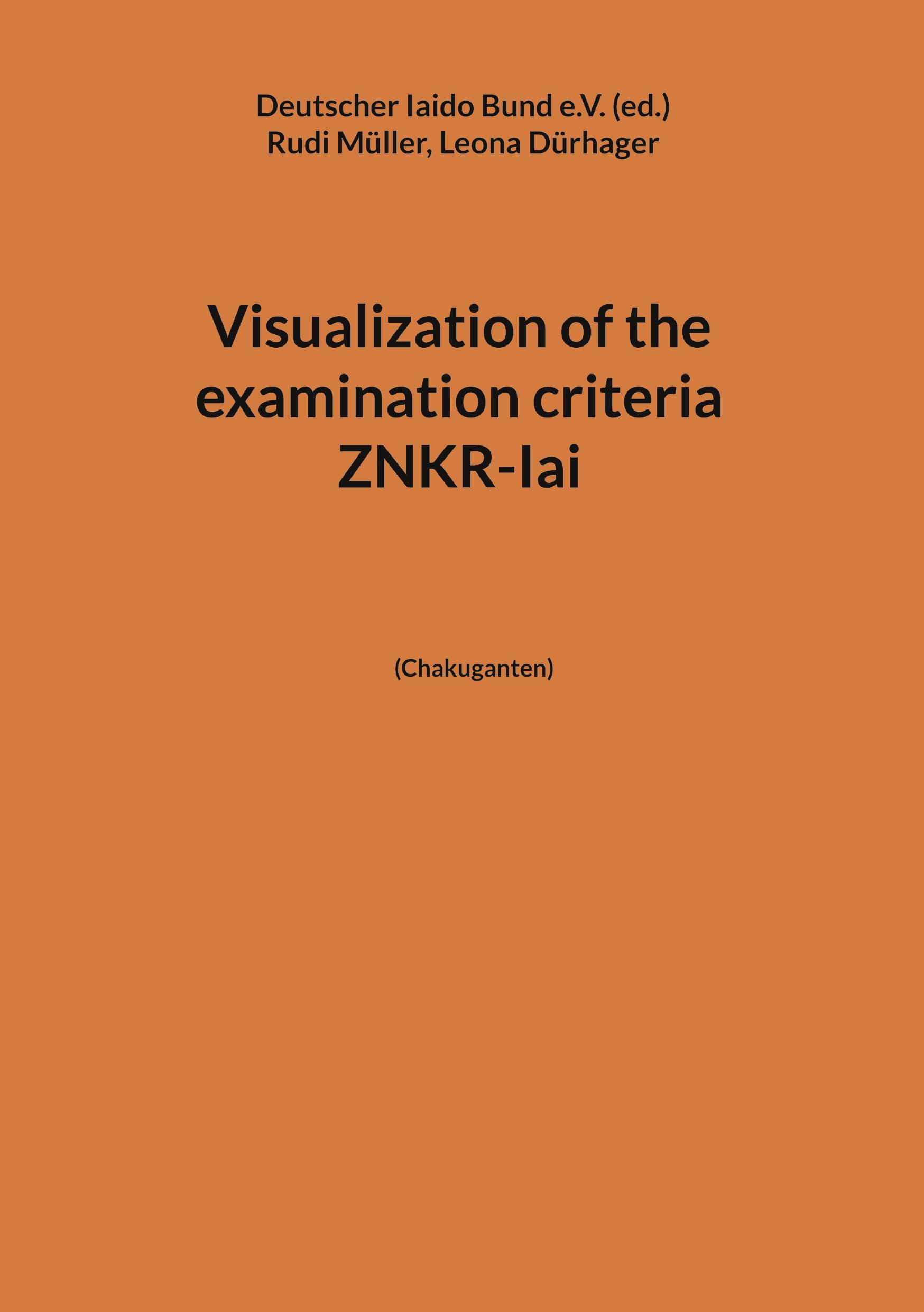 Cover: 9783769324556 | Visualization of the examination criteria ZNKR-Iai | (Chakuganten)