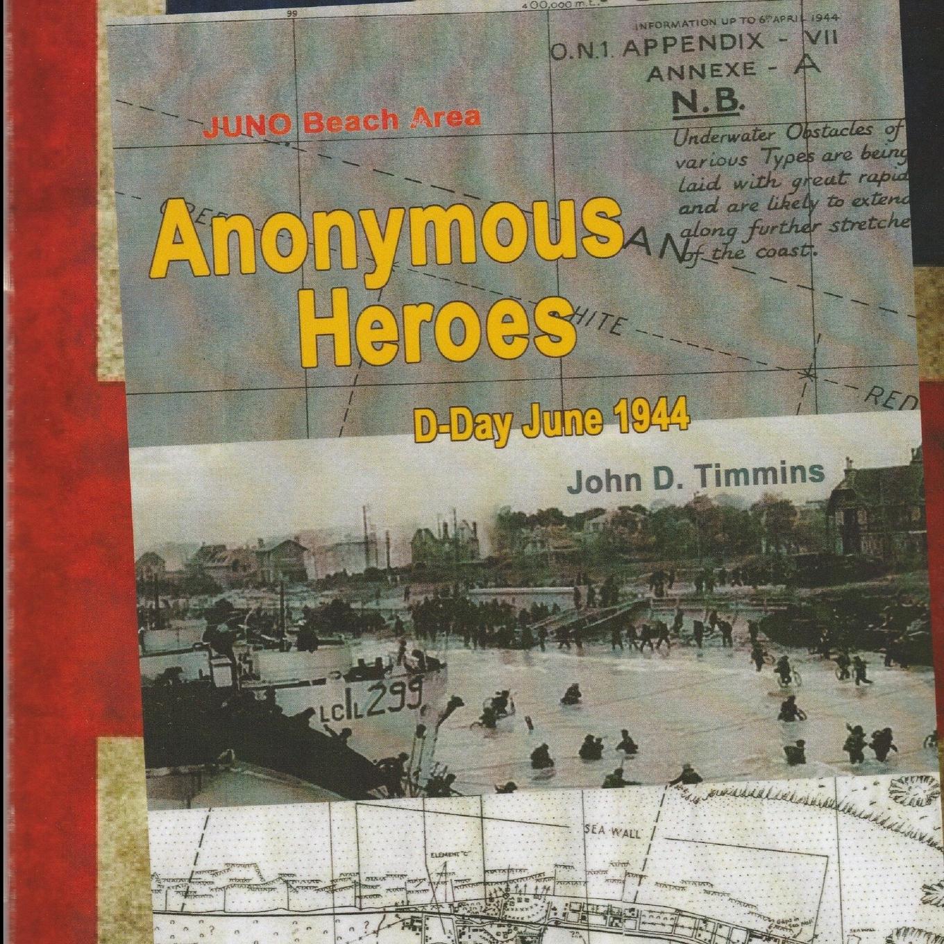 Cover: 9780244234645 | Anonymous Heroes | John D Timmins | Taschenbuch | Englisch | 2019