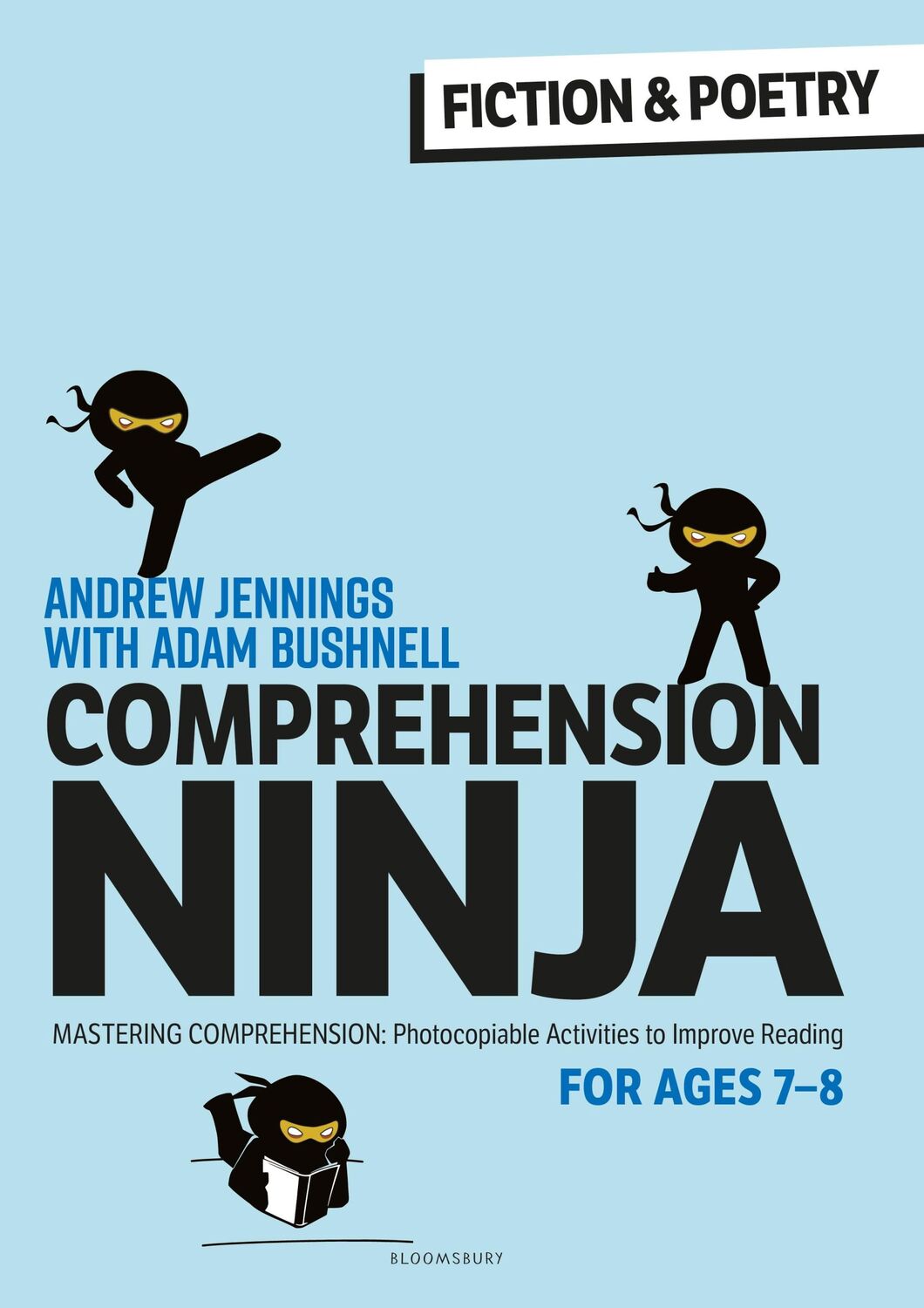 Cover: 9781472989857 | Comprehension Ninja for Ages 7-8: Fiction &amp; Poetry | Bushnell (u. a.)