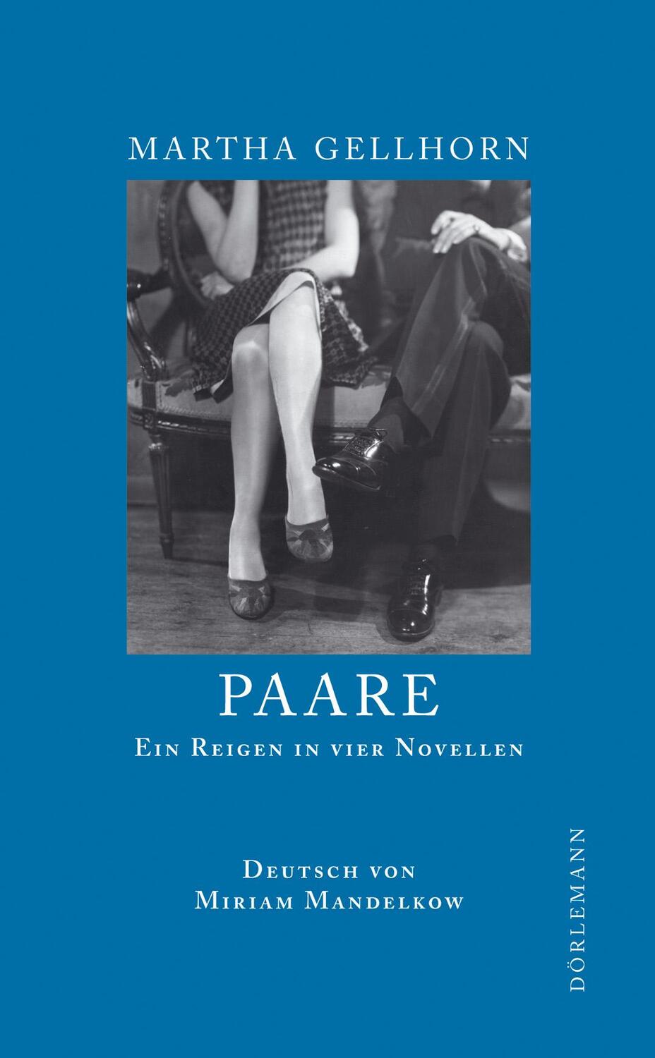 Cover: 9783908777267 | Paare | Ein Reigen in vier Novellen | Martha Gellhorn | Buch | Deutsch