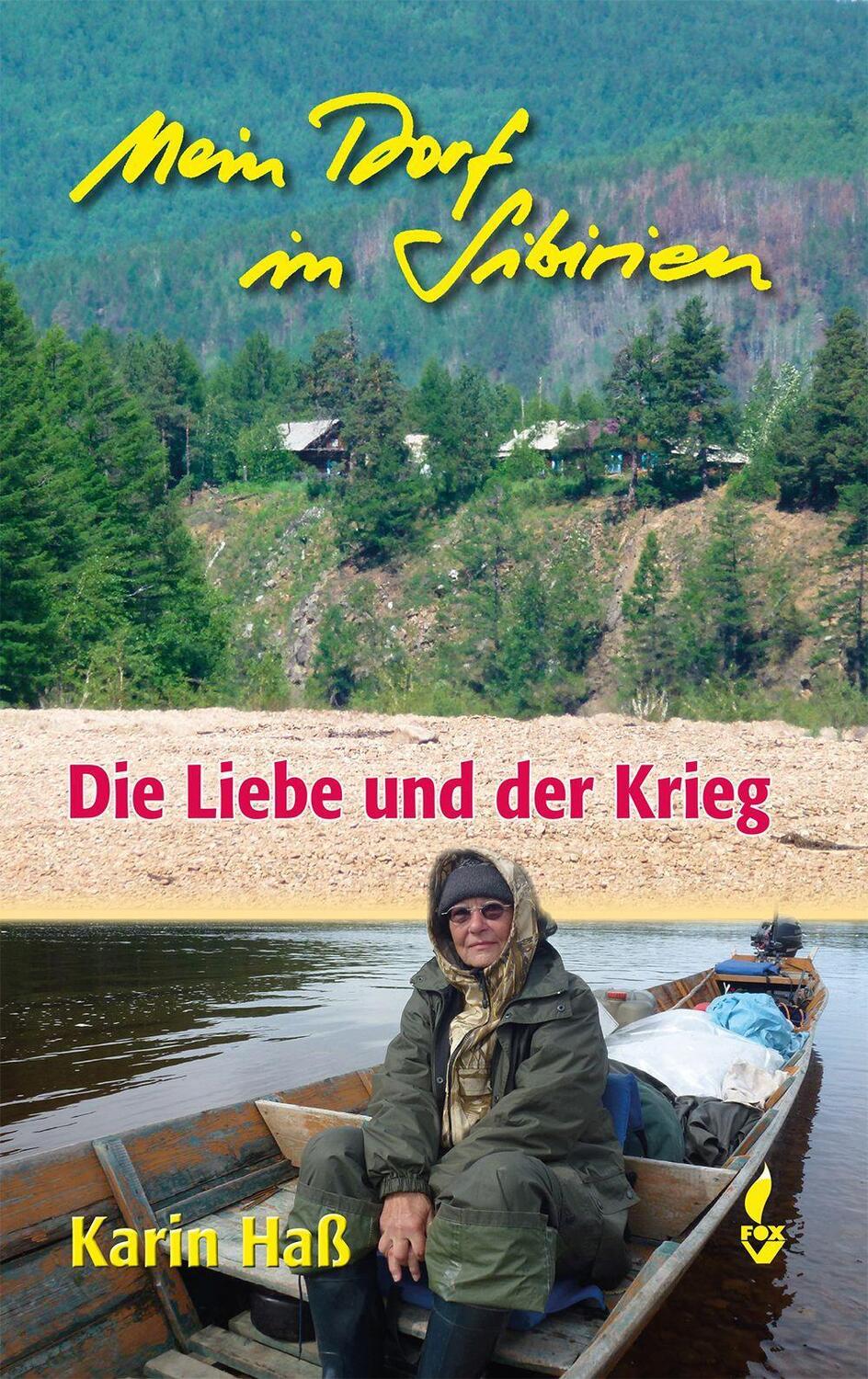 Cover: 9783946324690 | Mein Dorf in Sibirien | Die Liebe und der Krieg | Karin Haß | Buch