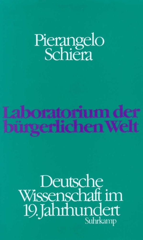 Cover: 9783518581193 | Laboratorium der bürgerlichen Welt | Pierangelo Schiera | Buch | 1992