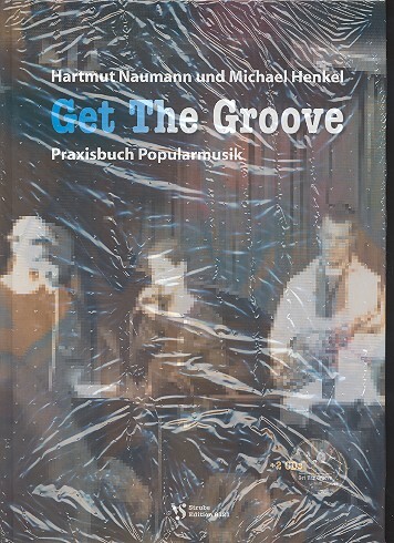 Cover: 9783899120677 | Get the Groove | Praxisbuch Popularmusik | Buch | 272 S. | Deutsch