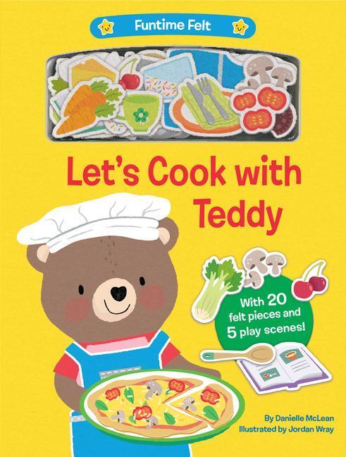 Cover: 9780593379226 | Let's Cook with Teddy: With 20 Colorful Felt Play Pieces | Mclean