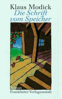 Cover: 9783627101206 | Die Schrift vom Speicher | Roman | Klaus Modick | Buch | 184 S. | 1991