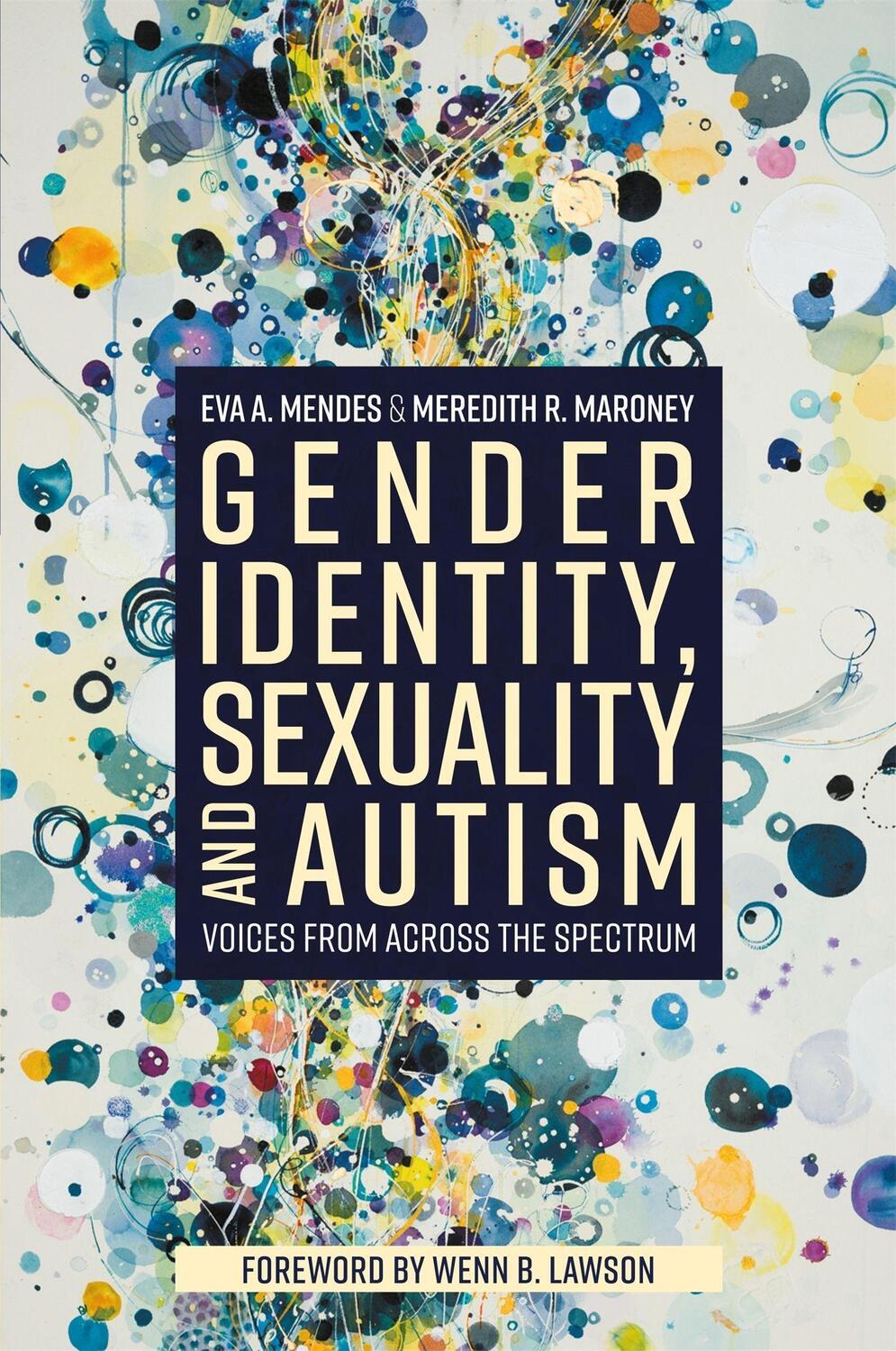 Cover: 9781785927546 | Gender Identity, Sexuality and Autism: Voices from Across the Spectrum