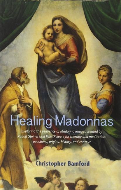 Cover: 9781584209898 | Healing Madonnas | Christopher Bamford | Taschenbuch | Englisch | 2017