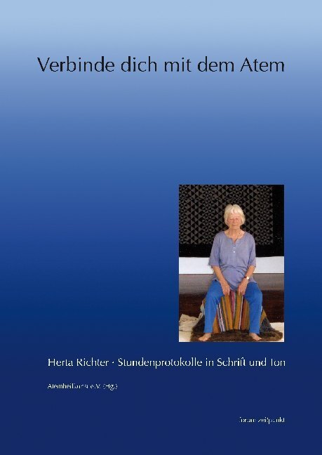 Cover: 9783954904563 | Verbinde dich mit dem Atem, m. Audio-CD | Herta Richter | Taschenbuch