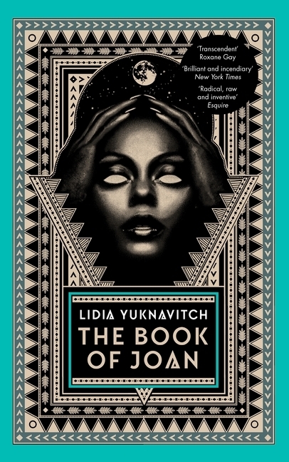 Cover: 9781786892409 | The Book of Joan | Lidia Yuknavitch | Taschenbuch | Englisch | 2018