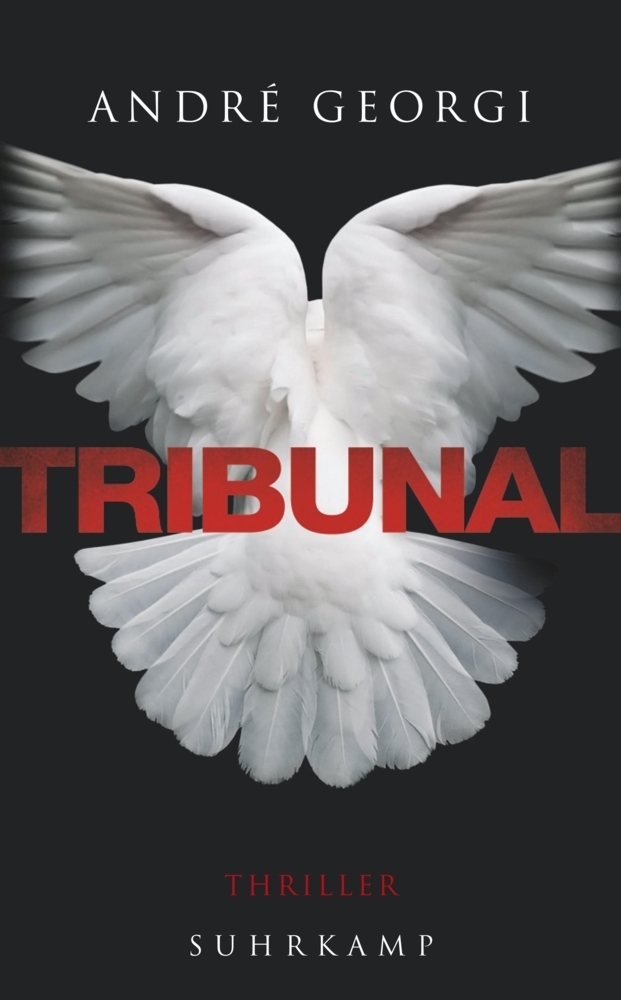 Cover: 9783518465943 | Tribunal | Thriller | André Georgi | Taschenbuch | 316 S. | Deutsch