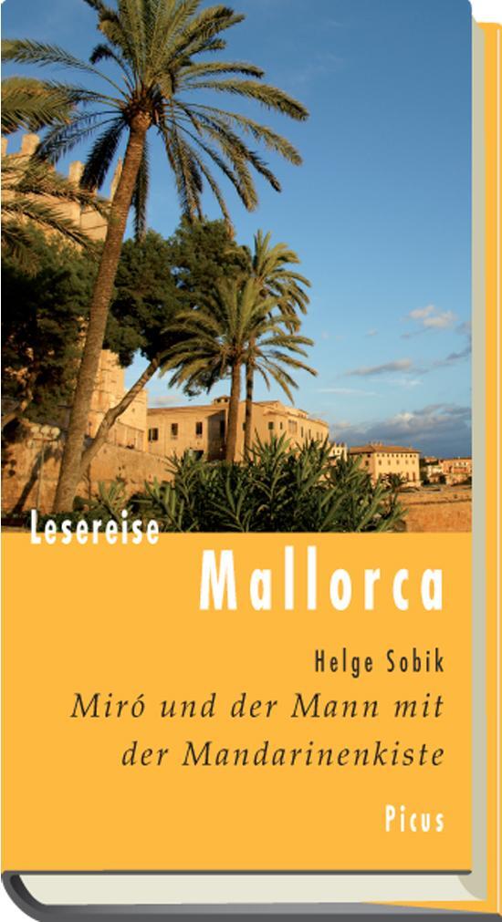 Cover: 9783711710185 | Lesereise Mallorca | Miró und der Mann mit der Mandarinenkiste | Sobik