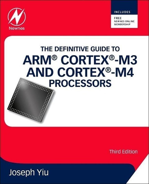 Cover: 9780124080829 | The Definitive Guide to ARM (R) Cortex (R)-M3 and Cortex (R)-M4...