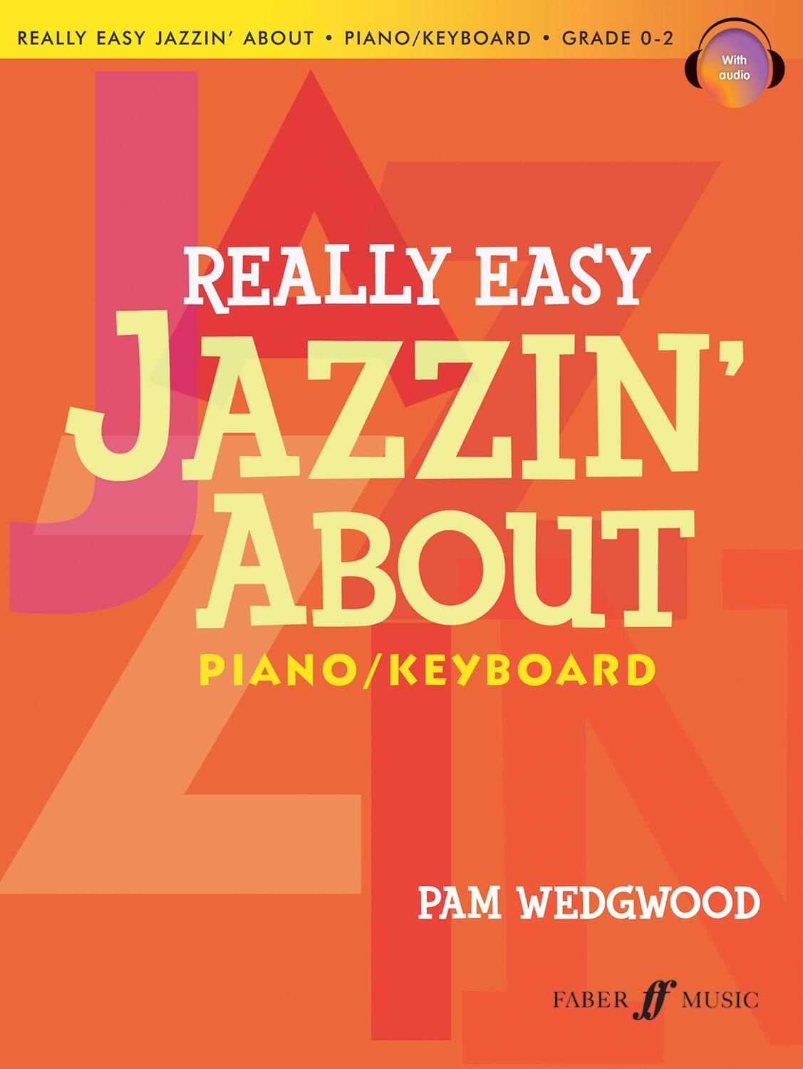 Cover: 9780571534036 | Really Easy Jazzin' About Piano | PAM WEDGEWOOD | Broschüre | Englisch