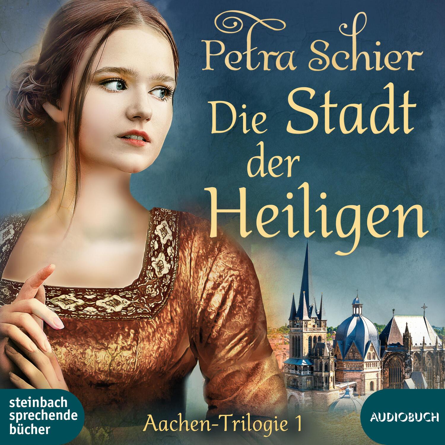 Cover: 9783869749839 | Die Stadt der Heiligen | Die Aachen-Trilogie Band 1 | Petra Schier | 2