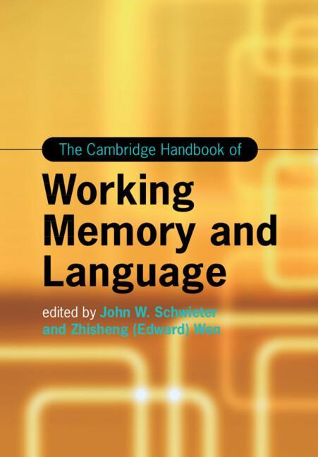 Cover: 9781108958110 | The Cambridge Handbook of Working Memory and Language | Zhisheng Wen