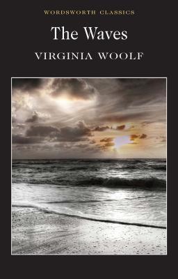 Cover: 9781840224108 | The Waves | Virginia Woolf | Taschenbuch | Wordsworth Classics | 2000