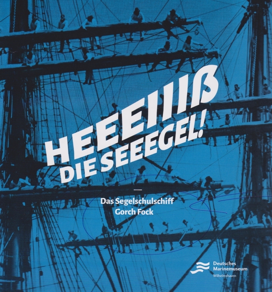Cover: 9783730817841 | Das Segelschulschiff Gorch Fock | Heeeiiiß die Seeegel! | Taschenbuch