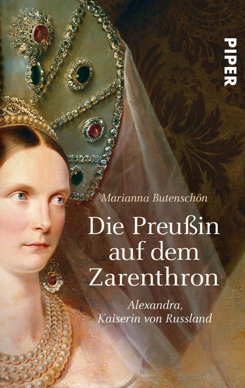 Cover: 9783492274968 | Die Preußin auf dem Zarenthron | Alexandra Kaiserin von Russland
