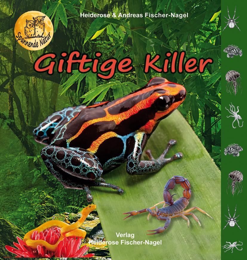 Cover: 9783930038954 | Giftige Killer | Heiderose Fischer-Nagel (u. a.) | Buch | 46 S. | 2021