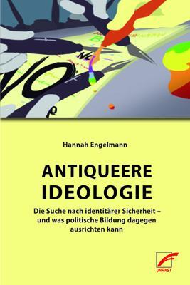 Cover: 9783897713260 | Antiqueere Ideologie | Hannah Engelmann | Taschenbuch | Deutsch | 2019