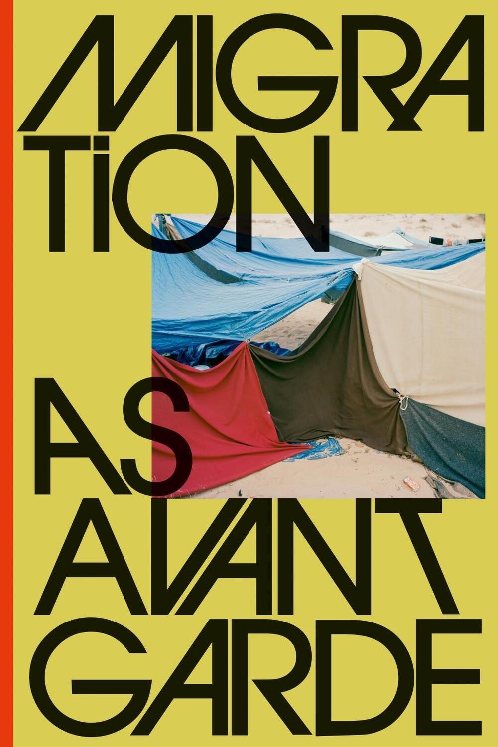 Cover: 9783862067183 | Migration as Avant-Garde | Michael Danner | Buch | 120 S. | Englisch
