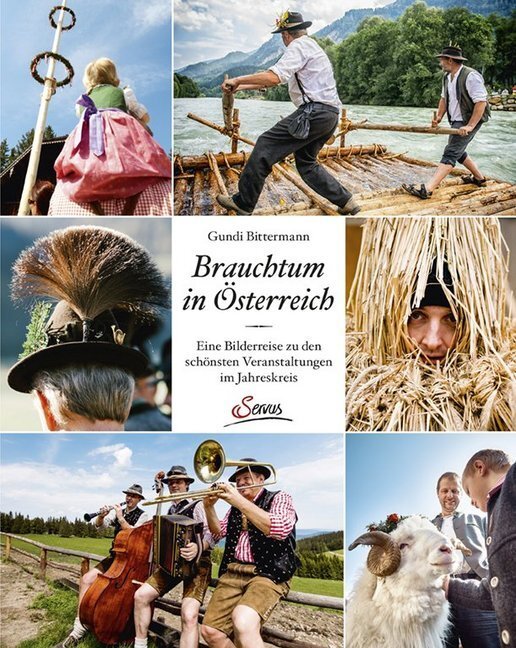Cover: 9783710401527 | Brauchtum in Österreich | Gundi Bittermann | Buch | 2017 | Servus