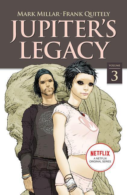 Cover: 9781534318120 | Jupiter's Legacy, Volume 3 (Netflix Edition) | Mark Millar | Buch