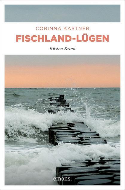 Cover: 9783740809157 | Fischland-Lügen | Küsten Krimi | Corinna Kastner | Taschenbuch | 2020