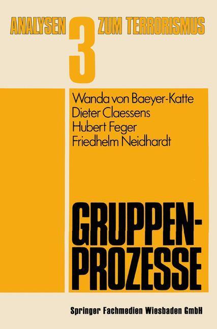 Cover: 9783531115825 | Gruppenprozesse | Wanda von Baeyer-Katte (u. a.) | Taschenbuch | 1982