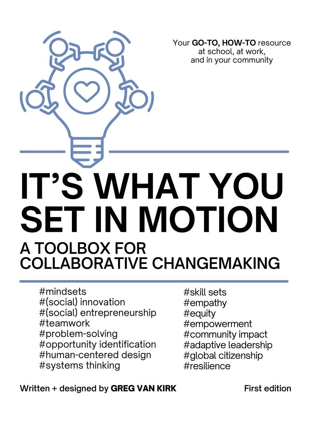 Cover: 9781662937934 | It's What You Set In Motion | A Toolbox for Collaborative Changemaking