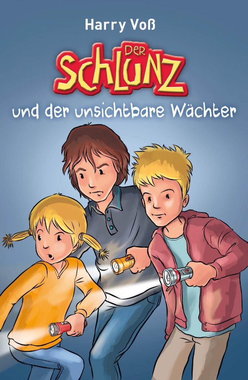 Cover: 9783417288988 | Der Schlunz und der unsichtbare Wächter | Harry Voß | Taschenbuch